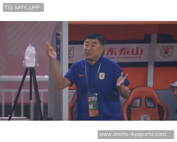 韩鹏将率泰山队征战全运会无法执教泰山对津门虎之战