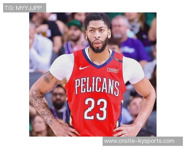 浓眉回应鹈鹕球迷嘘声表示无所谓坚持专注于比赛表现